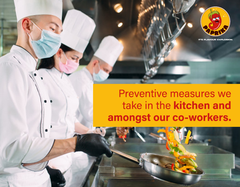 Preventive measures we take in the kitchen and amongst our co-workers
